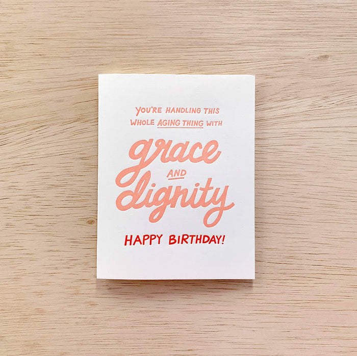 Grace & Dignity - Birthday Card