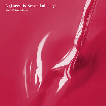 4-in-1 A Queen is Never Late - 52