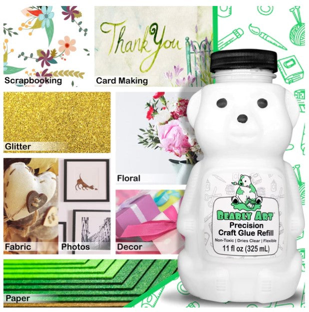 Bearly Art - Precision Craft Glue - The Refill.11 Fl Oz Bear Refill. CLEAR-DRYING, WRINKLE & CLUMP RESISTANT, NON-TOXIC & FREEZE/THAW STABLE. Available at Embellish Away located in Bowmanville Ontario Canada.