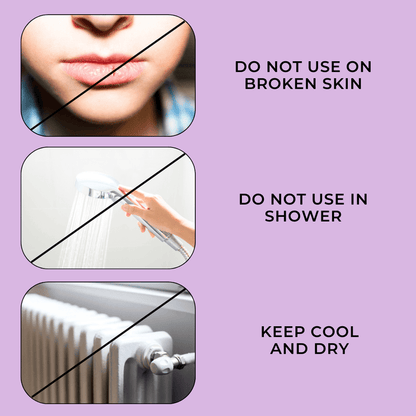 Do not use on broken skin or in shower; keep cool and dry.