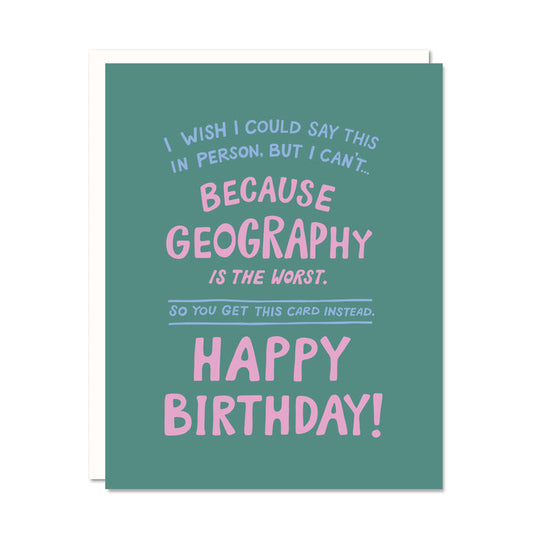 Geography - Long Distance Birthday Card
