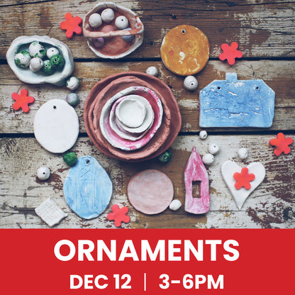 Holiday Ornaments Workshop - December 12