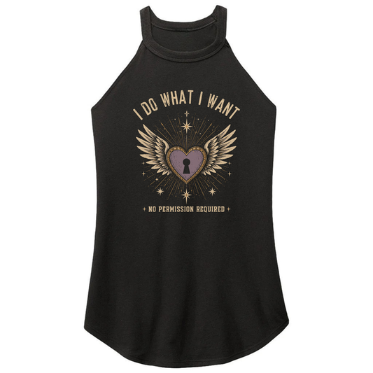 I Do What I Want Rocker Tank or Tee