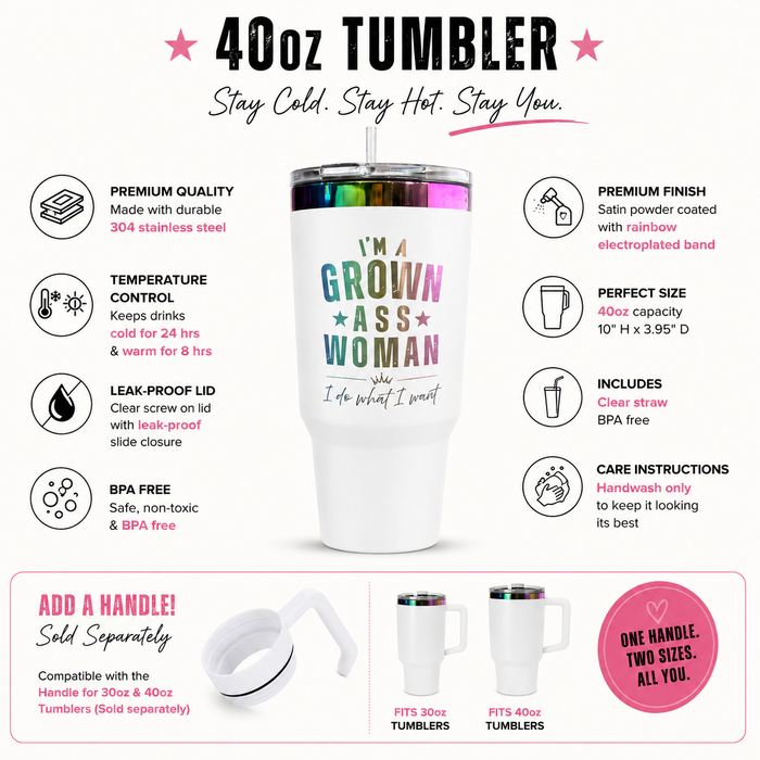 I'm A Grown Ass Woman 40 oz Prism Rainbow Tumbler
