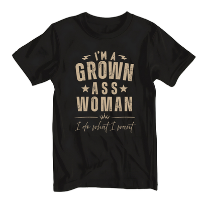 I'm A Grown Ass Woman Rocker Tank or Tee