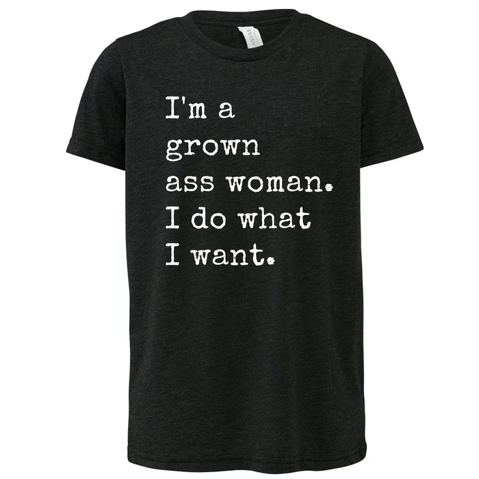 I'm A Grown Ass Woman T-Shirt | OG Tee