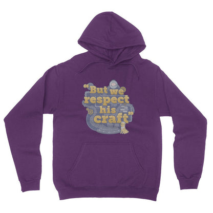 RQG – But we respect his craft Hoodie