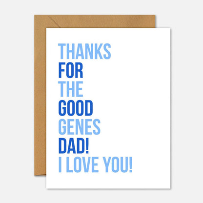 Thanks For The Good Genes Dad! Father's Day Card - Footnotes Paper